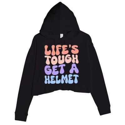 Lifes Tough Get A Helmet Crop Fleece Hoodie