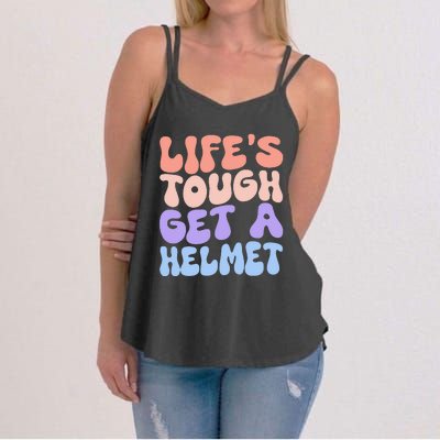 Lifes Tough Get A Helmet Women's Strappy Tank