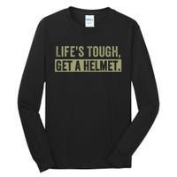 LifeS Tough Get A Helmet Man Funny Vintage Tall Long Sleeve T-Shirt