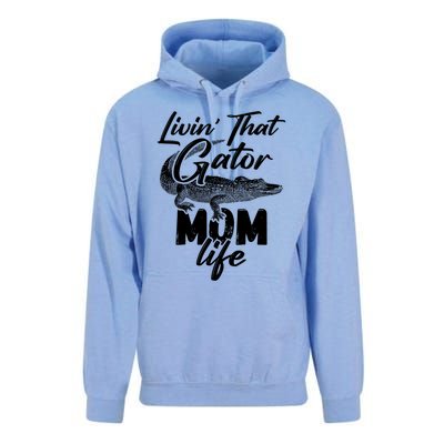 Livin That Gator Mom Life Mother Alligator Gift Unisex Surf Hoodie