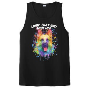 Livin That Gsd Mom Life Ger Shepherd Animal Lover Shepard Great Gift PosiCharge Competitor Tank