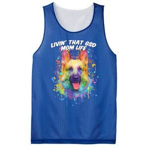 Livin That Gsd Mom Life Ger Shepherd Animal Lover Shepard Great Gift Mesh Reversible Basketball Jersey Tank