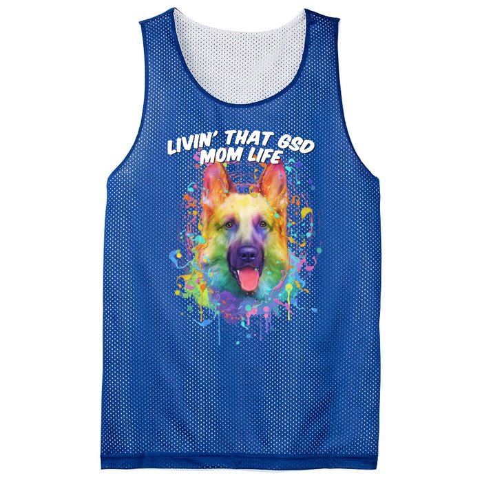 Livin That Gsd Mom Life Ger Shepherd Animal Lover Shepard Great Gift Mesh Reversible Basketball Jersey Tank