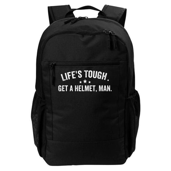 Life's Tough Get a Helmet Man Funny Retro Daily Commute Backpack