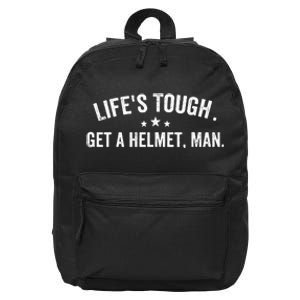 Life's Tough Get a Helmet Man Funny Retro 16 in Basic Backpack