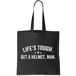 Life's Tough Get a Helmet Man Funny Retro Tote Bag