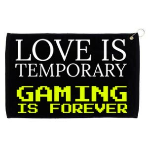 LoveS Temporary Gaming Is Forever Funny Gamer Meaningful Gift Grommeted Golf Towel