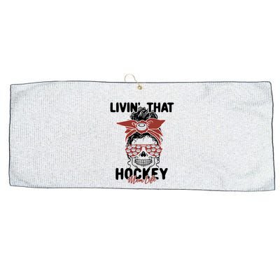 Livin That Hockey Life Momlife Skull Cool Mom Sports Fan Gift Large Microfiber Waffle Golf Towel