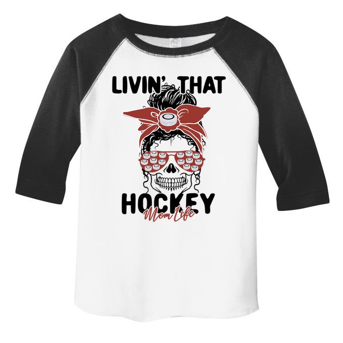 Livin That Hockey Life Momlife Skull Cool Mom Sports Fan Gift Toddler Fine Jersey T-Shirt