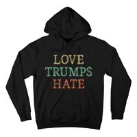 Love Trumps Hate Vintage Style Hoodie