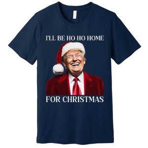 Laughing Trump Home For Christmas Premium T-Shirt