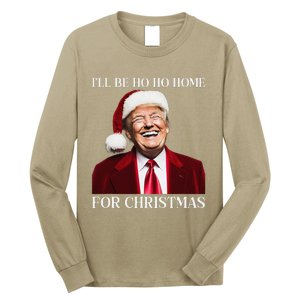 Laughing Trump Home For Christmas Long Sleeve Shirt