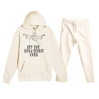 Let The Holy Spirit Cook Premium Hooded Sweatsuit Set