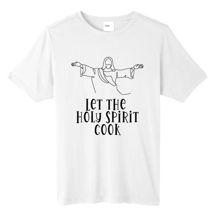 Let The Holy Spirit Cook Tall Fusion ChromaSoft Performance T-Shirt