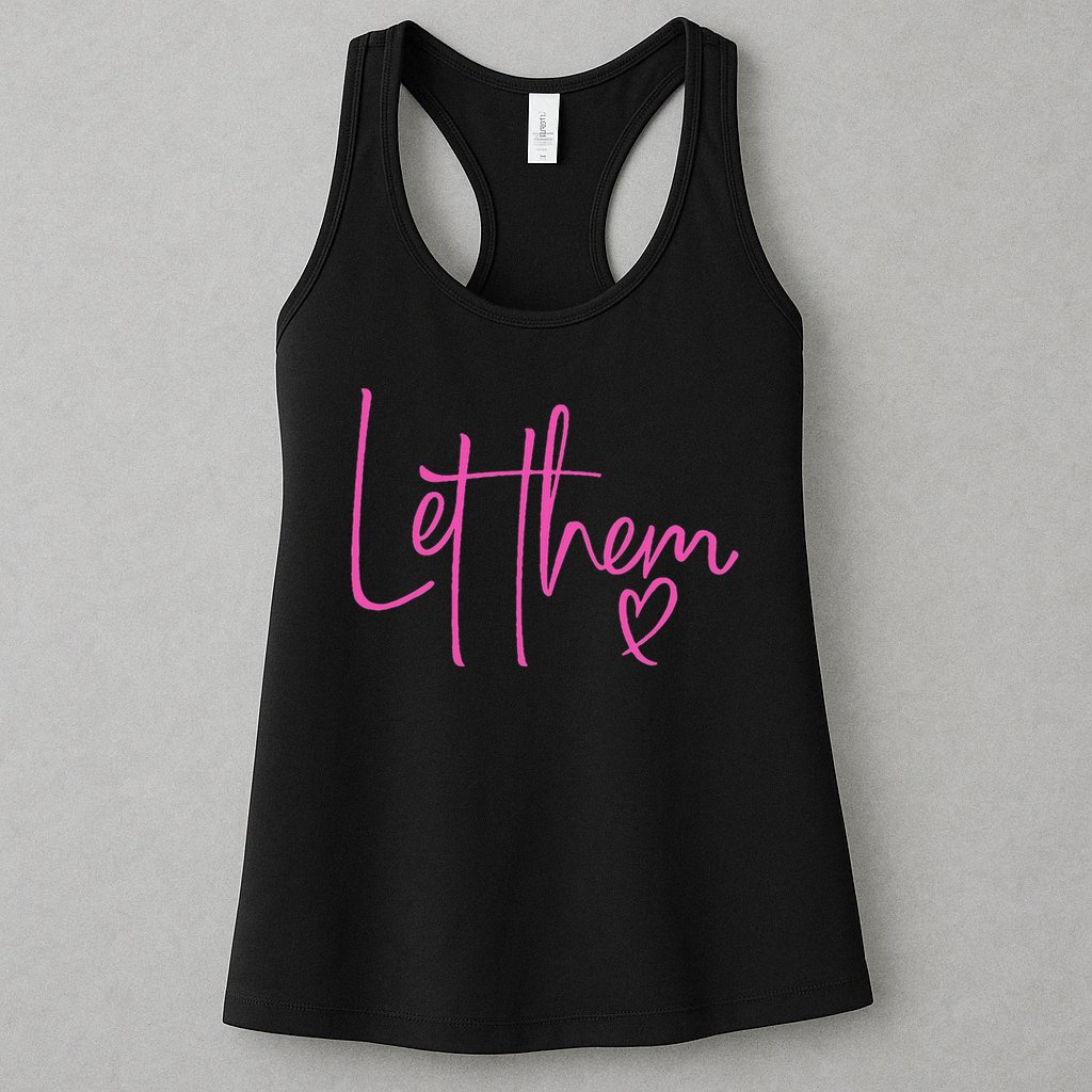 Let Them Heart Script Hot Pink Girls Women Let Them Womens Tank Top