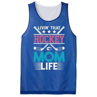 Livin That Hockey Mom Life Ice Hockey Player Game Gift Mesh Reversible Basketball Jersey Tank