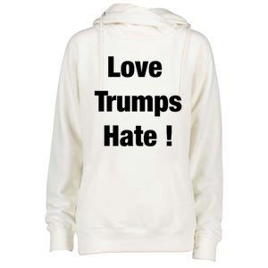 Love Trumps Hate Cool Gift Womens Funnel Neck Pullover Hood