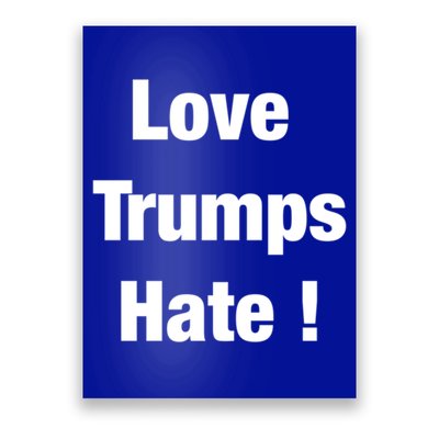 Love Trumps Hate Cool Gift Poster