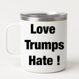 Love Trumps Hate Cool Gift 12 oz Stainless Steel Tumbler Cup