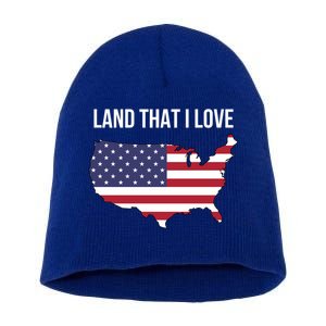 Land That I Love America Usa Flag Patriotic Meaningful Gift Short Acrylic Beanie