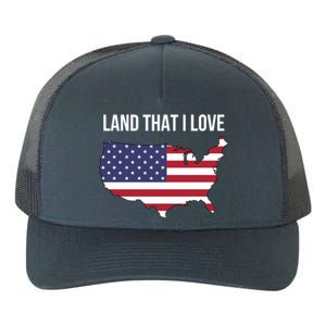 Land That I Love America Usa Flag Patriotic Meaningful Gift Yupoong Adult 5-Panel Trucker Hat