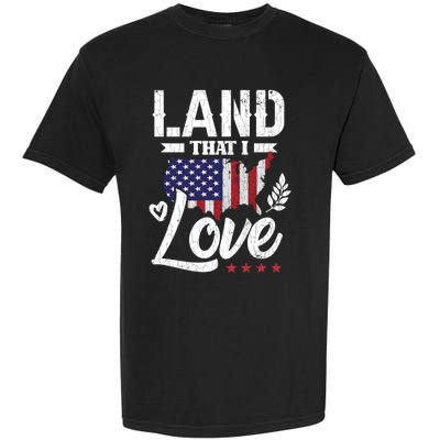 Land That I Love Fun Memorial Day Veteran Graphic Great Gift Garment-Dyed Heavyweight T-Shirt