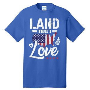 Land That I Love Fun Memorial Day Veteran Graphic Great Gift Tall T-Shirt