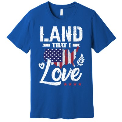 Land That I Love Fun Memorial Day Veteran Graphic Great Gift Premium T-Shirt