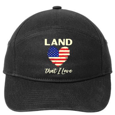 Land That I Love Usa Flag American Flag 4th Of July Gift 7-Panel Snapback Hat