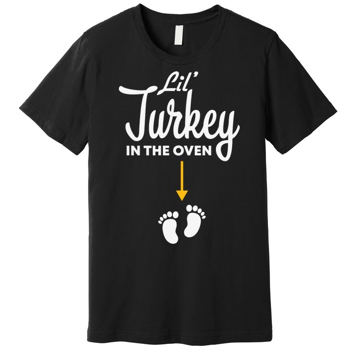 Lil' Turkey In The Oven Pregnancy Thanksgiving Premium T-Shirt