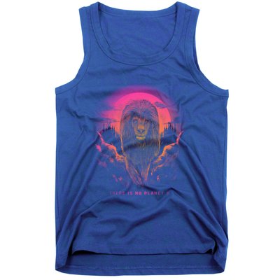 Lion: There Is No Planet B Gift Climate Change Is Real! Meaningful Gift Tank Top