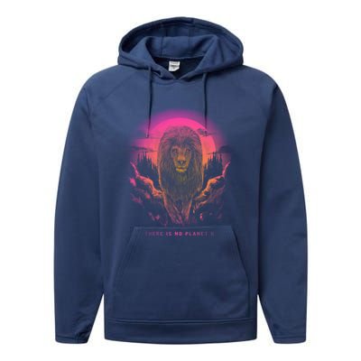 Lion: There Is No Planet B Gift Climate Change Is Real! Meaningful Gift Performance Fleece Hoodie