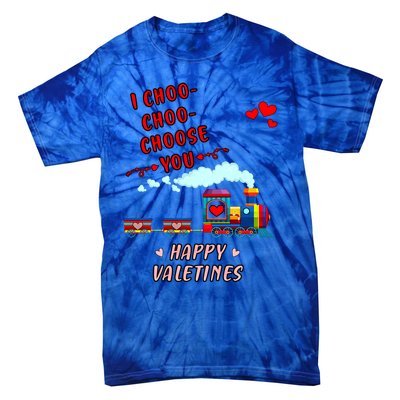 Love Train I Choose You Funny Happy Valentines Day And Lover Meaningful Gift Tie-Dye T-Shirt