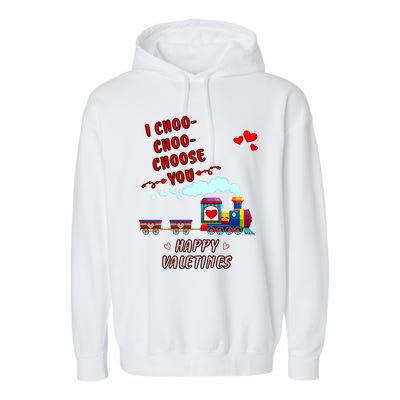 Love Train I Choose You Funny Happy Valentines Day And Lover Meaningful Gift Garment-Dyed Fleece Hoodie