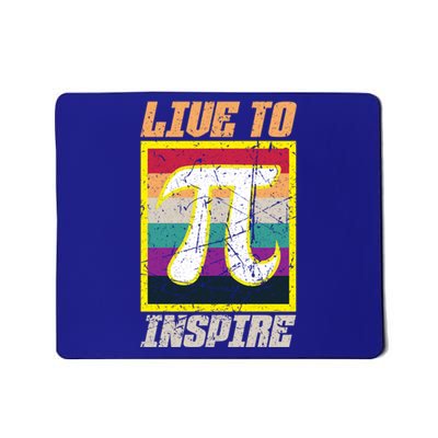 Live To Inspire Pi Day 3 14 March 14th Math Teacher Pi Gift Mousepad