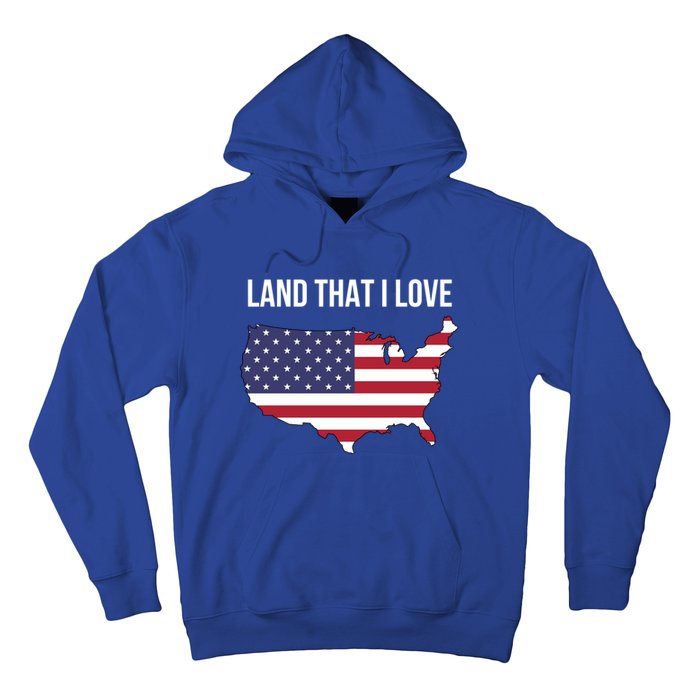 Land That I Love America Usa Flag Patriotic Gift Hoodie