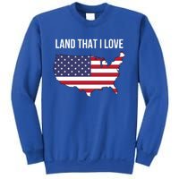 Land That I Love America Usa Flag Patriotic Gift Sweatshirt