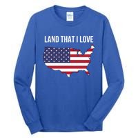 Land That I Love America Usa Flag Patriotic Gift Tall Long Sleeve T-Shirt