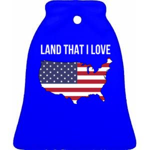 Land That I Love America Usa Flag Patriotic Gift Ceramic Bell Ornament