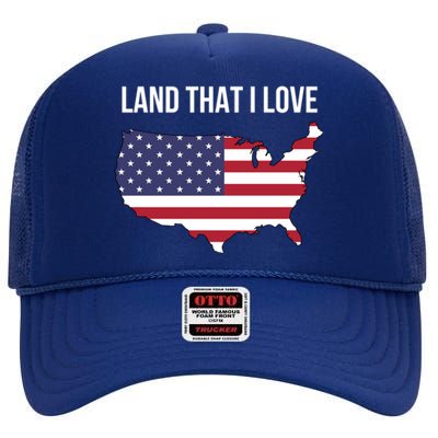 Land That I Love America Usa Flag Patriotic Gift High Crown Mesh Back Trucker Hat