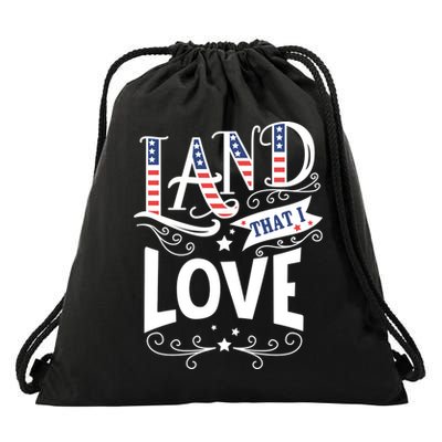 Land That I Love Banner Font Gift Drawstring Bag