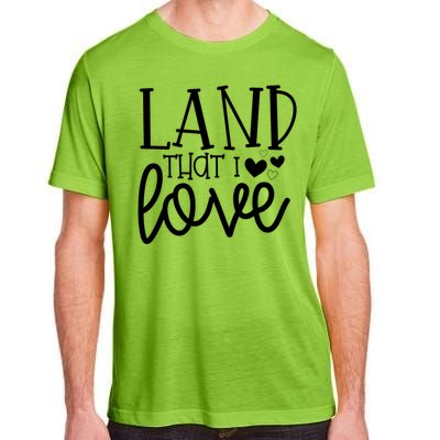 Land That I Love Tee Gift Adult ChromaSoft Performance T-Shirt