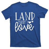 Land That I Love Tee Gift T-Shirt