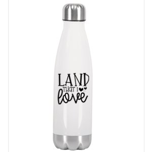 Land That I Love Tee Gift Stainless Steel Insulated Water Bottle