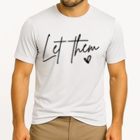 Let Them Inspirational Gifts Cooling Performance Crew T-Shirt