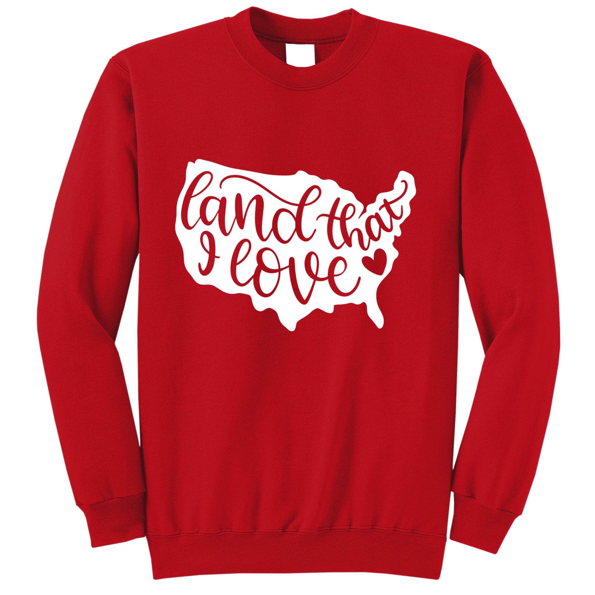 Land That I Love USA Flag Independence Day Sweatshirt