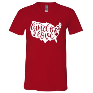 Land That I Love USA Flag Independence Day V-Neck T-Shirt