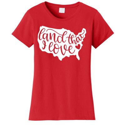 Land That I Love USA Flag Independence Day Women's T-Shirt