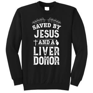 Liver Transplant Jesus Organ Donor Surgery Recovery Sweatshirt