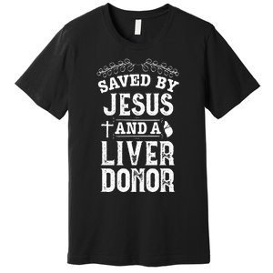 Liver Transplant Jesus Organ Donor Surgery Recovery Premium T-Shirt